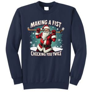 Making A Fist Checking You Twice Ugly Christmas Santa Hockey Sweatshirt