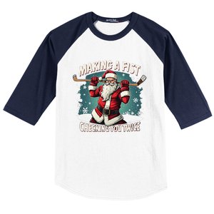 Making A Fist Checking You Twice Ugly Christmas Santa Hockey Baseball Sleeve Shirt