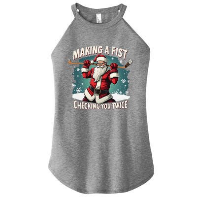 Making A Fist Checking You Twice Ugly Christmas Santa Hockey Women's Perfect Tri Rocker Tank