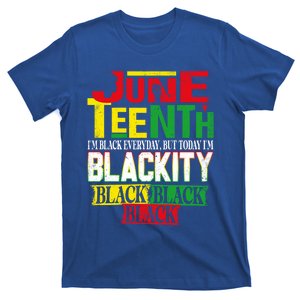 Melanin African Freedom Day Independence Juneteenth Blackity Gift T-Shirt