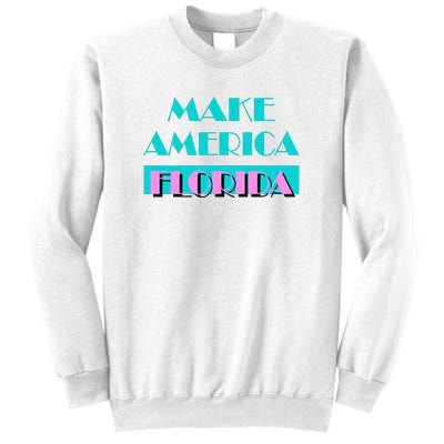 Ron Desantis 2024 Make America Florida Sweatshirt