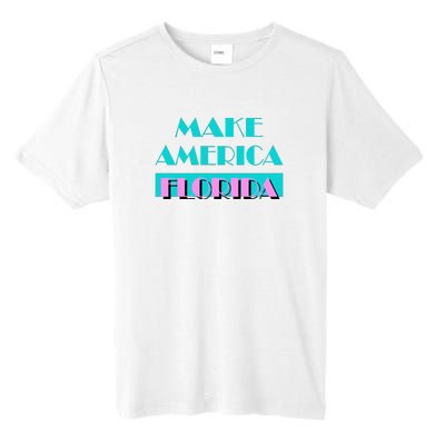 Ron Desantis 2024 Make America Florida Tall Fusion ChromaSoft Performance T-Shirt