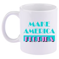 Ron Desantis 2024 Make America Florida 11oz C Handle Ceramic Mug