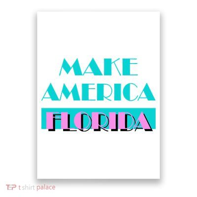 Ron Desantis 2024 Make America Florida Poster