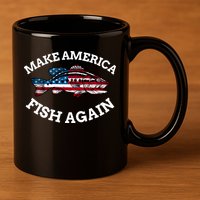 Make America Fish Again Fisherman USA 11oz C Handle Ceramic Mug