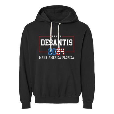 Make America Florida DeSantis 2024 Garment-Dyed Fleece Hoodie