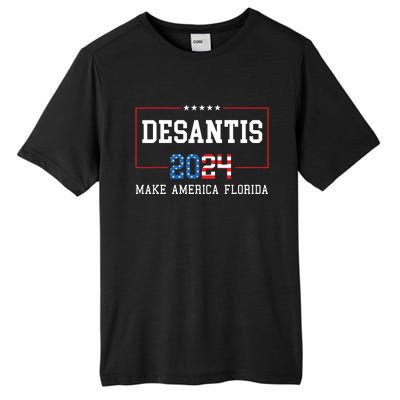 Make America Florida DeSantis 2024 Tall Fusion ChromaSoft Performance T-Shirt