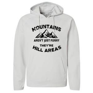 Mountains ArenT Funny TheyRe Hill Areas Dad Joke Word Pun Performance Fleece Hoodie