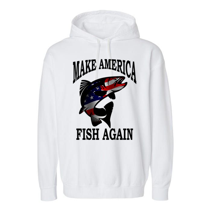 Make America Fish Again USA Fishing Gift Garment-Dyed Fleece Hoodie