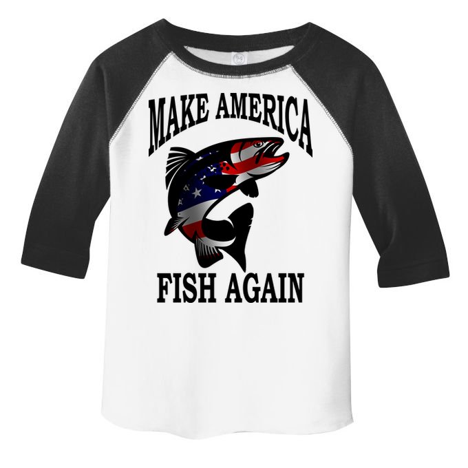 Make America Fish Again USA Fishing Gift Toddler Fine Jersey T-Shirt