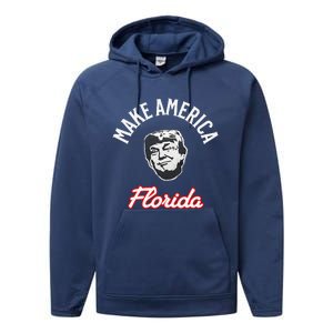 Make America Florida – Funny Political Satire Trump 2024 Performance Fleece Hoodie