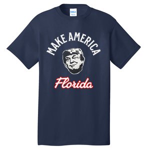 Make America Florida – Funny Political Satire Trump 2024 Tall T-Shirt