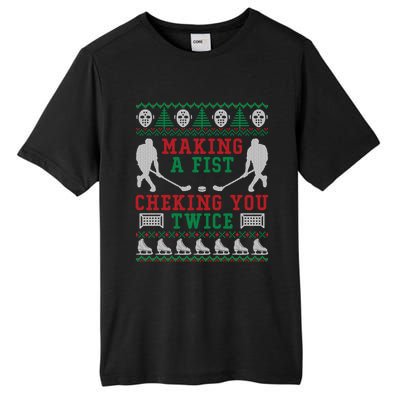 Making A Fist Checking You Twice Hockey Sport Ugly Christmas Cool Gift Tall Fusion ChromaSoft Performance T-Shirt