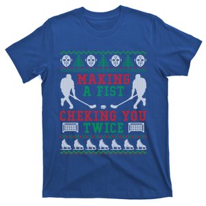 Making A Fist Checking You Twice Hockey Sport Ugly Christmas Cool Gift T-Shirt