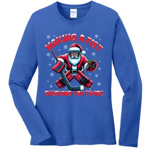 Making A Fist Checking You Twice Ice Hockey Xmas Snowflakes Cool Gift Ladies Long Sleeve Shirt