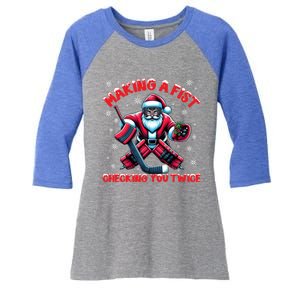 Making A Fist Checking You Twice Ice Hockey Xmas Snowflakes Cool Gift Women's Tri-Blend 3/4-Sleeve Raglan Shirt