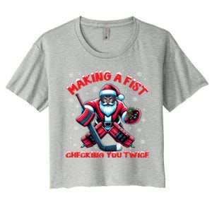 Making A Fist Checking You Twice Ice Hockey Xmas Snowflakes Cool Gift Women's Crop Top Tee