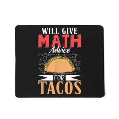 Math Advice For Tacos School University Mathematics Mousepad