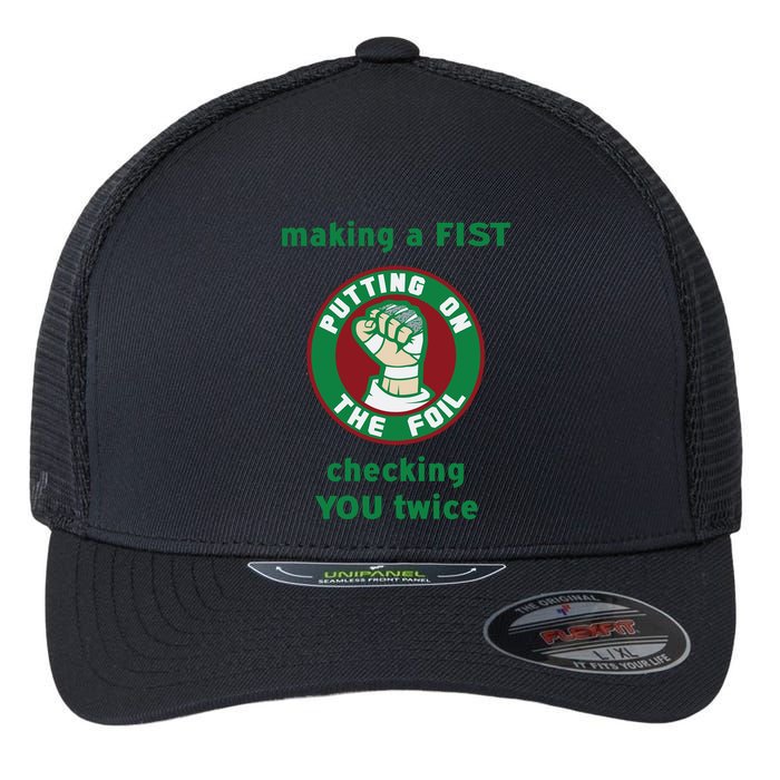 Making A Fist Putting On The Foil Checking You Twice Flexfit Unipanel Trucker Cap