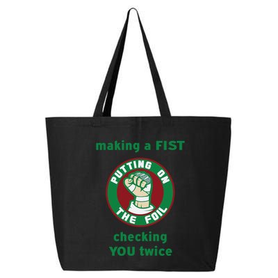 Making A Fist Putting On The Foil Checking You Twice 25L Jumbo Tote