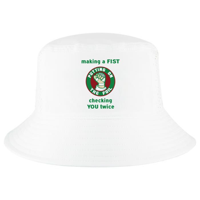 Making A Fist Putting On The Foil Checking You Twice Cool Comfort Performance Bucket Hat