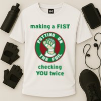 Making A Fist Putting On The Foil Checking You Twice Performance Shirt
