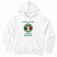 Making A Fist Putting On The Foil Checking You Twice Hoodie