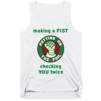 Making A Fist Putting On The Foil Checking You Twice Tank Top