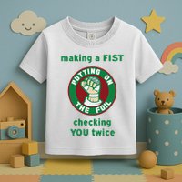 Making A Fist Putting On The Foil Checking You Twice Toddler T-Shirt