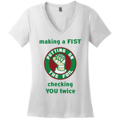 Making A Fist Putting On The Foil Checking You Twice Women's V-Neck T-Shirt