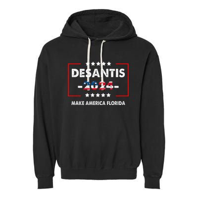 Make America Florida DeSantis 2024 Election Garment-Dyed Fleece Hoodie