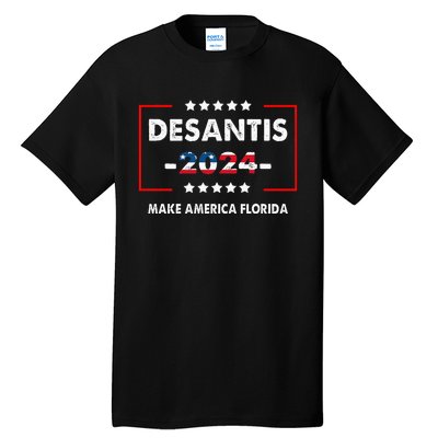 Make America Florida DeSantis 2024 Election Tall T-Shirt