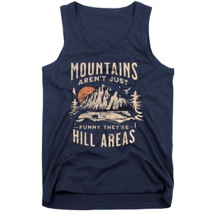 Mountains ArenT Funny TheyRe Hill Areas Dad Joke Word Pun Tank Top