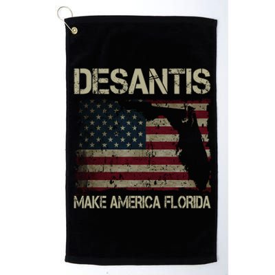 Make America Florida DeSantis 2024 Election Vintage Us Flag Platinum Collection Golf Towel