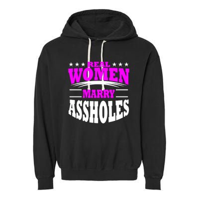 Marry Assholes Funny Gag Gift For Wife From Husband Garment-Dyed Fleece Hoodie