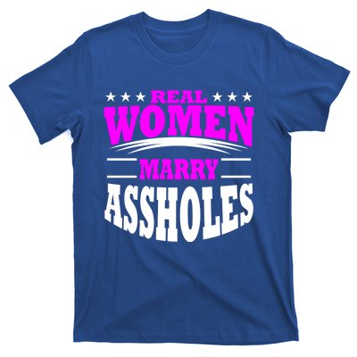 Marry Assholes Funny Gag Gift For Wife From Husband T-Shirt