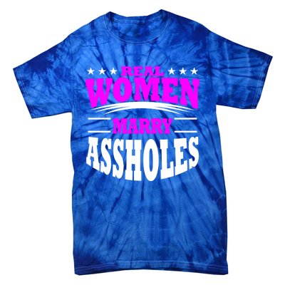 Marry Assholes Funny Gag Gift For Wife From Husband Tie-Dye T-Shirt