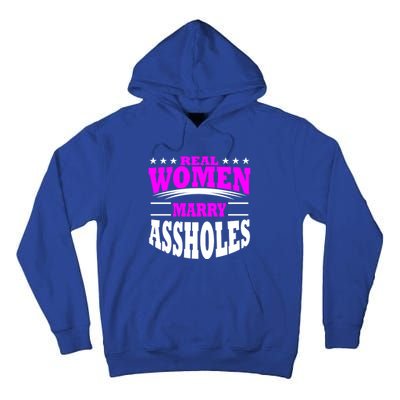 Marry Assholes Funny Gag Gift For Wife From Husband Tall Hoodie