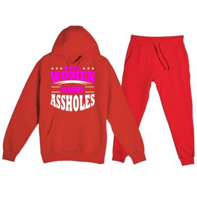 Marry Assholes Funny Gag Gift For Wife From Husband Premium Hooded Sweatsuit Set