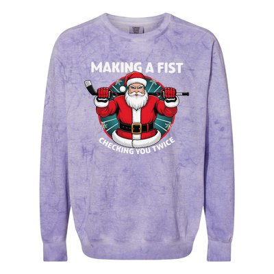 Making A Fist Checking You Twice Ugly Christmas Santa Hockey Colorblast Crewneck Sweatshirt