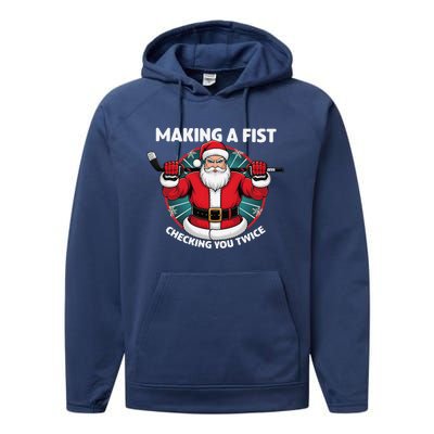 Making A Fist Checking You Twice Ugly Christmas Santa Hockey Performance Fleece Hoodie