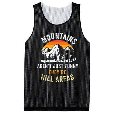 Mountains ArenT Funny TheyRe Hill Areas Mesh Reversible Basketball Jersey Tank