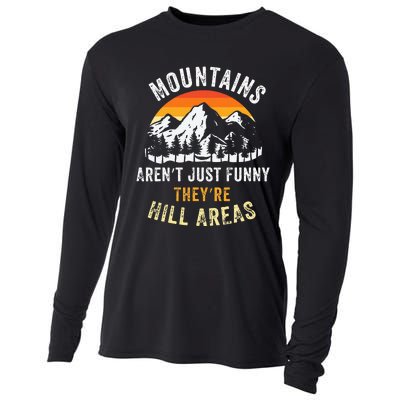 Mountains ArenT Funny TheyRe Hill Areas Cooling Performance Long Sleeve Crew