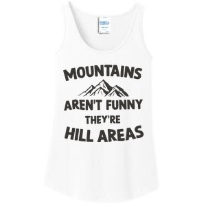 Mountains Arent Funny Theyre Hill Areas Ladies Essential Tank