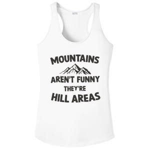 Mountains Arent Funny Theyre Hill Areas Ladies PosiCharge Competitor Racerback Tank