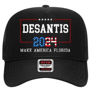 Make America Florida DeSantis 2024 High Crown Mesh Back Trucker Hat