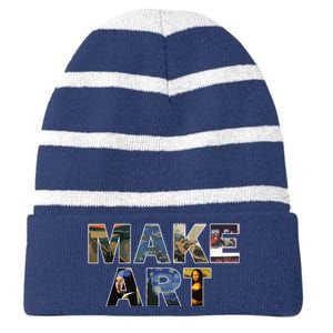 MAKE ART Fun Humor Artistic Painting Artsy Artist Gift Striped Beanie with Solid Band