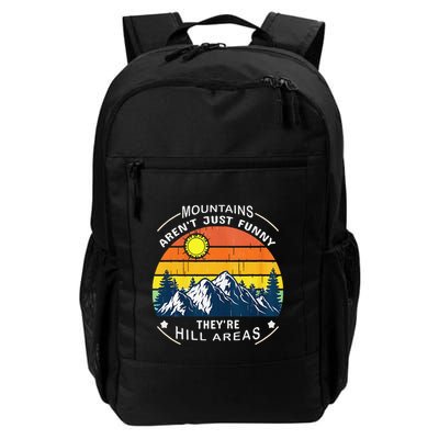 Mountains ArenT Funny Hill Areas Dad Joke Daily Commute Backpack