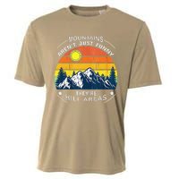 Mountains ArenT Funny Hill Areas Dad Joke Cooling Performance Crew T-Shirt