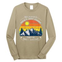 Mountains ArenT Funny Hill Areas Dad Joke Long Sleeve Shirt